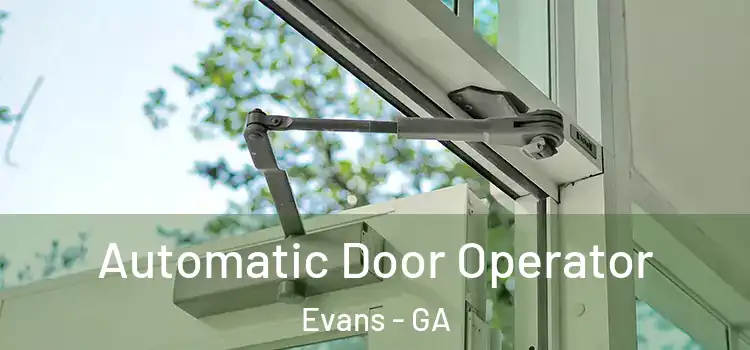 Automatic Door Operator Evans - GA