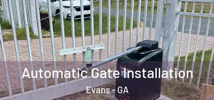 Automatic Gate Installation Evans - GA