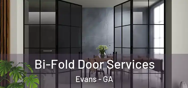 Bi-Fold Door Services Evans - GA