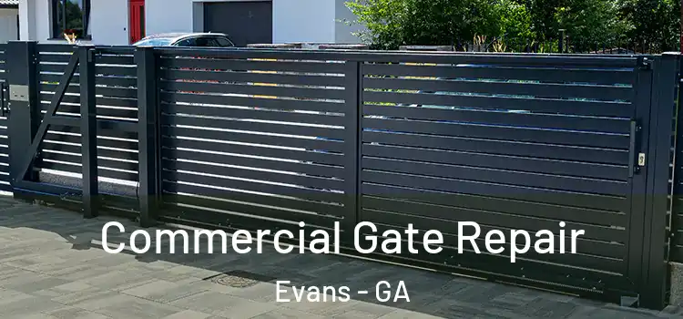 Commercial Gate Repair Evans - GA