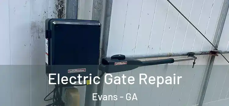 Electric Gate Repair Evans - GA