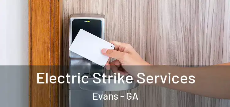 Electric Strike Services Evans - GA