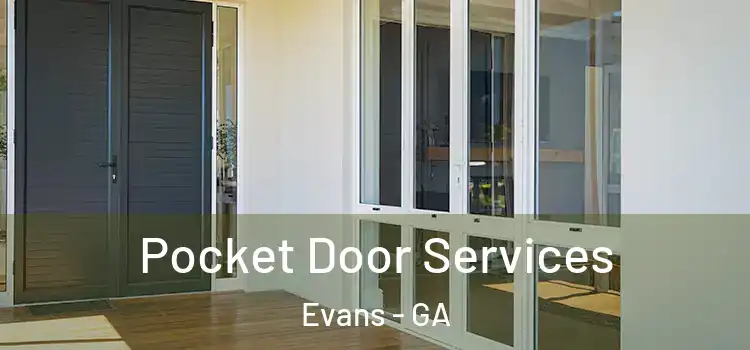 Pocket Door Services Evans - GA