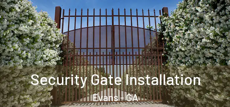 Security Gate Installation Evans - GA