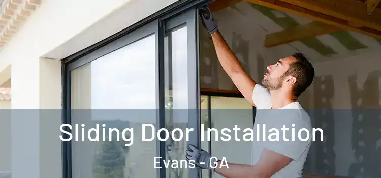 Sliding Door Installation Evans - GA