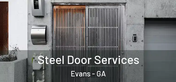 Steel Door Services Evans - GA