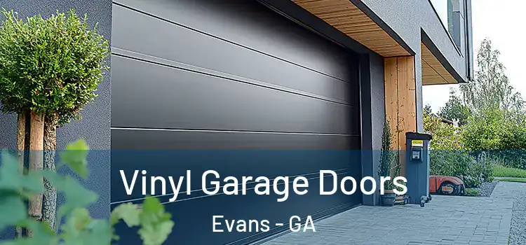  Vinyl Garage Doors Evans - GA